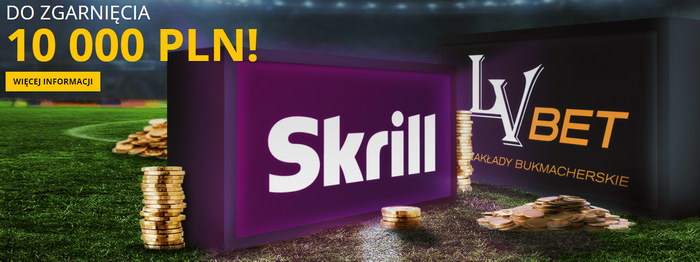 skrill lvbet promocja