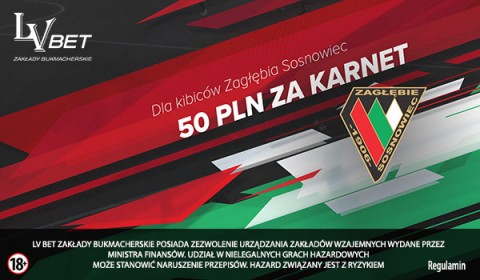 LVBET 50 zl za karnet zaglebie sosnowiec 