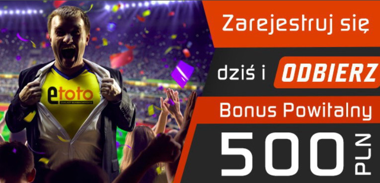 eToto Bonus Powitalny 500zł